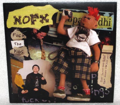 NOFX "Fuck The Kids" 7" Ep (Fat Wreck Chords)